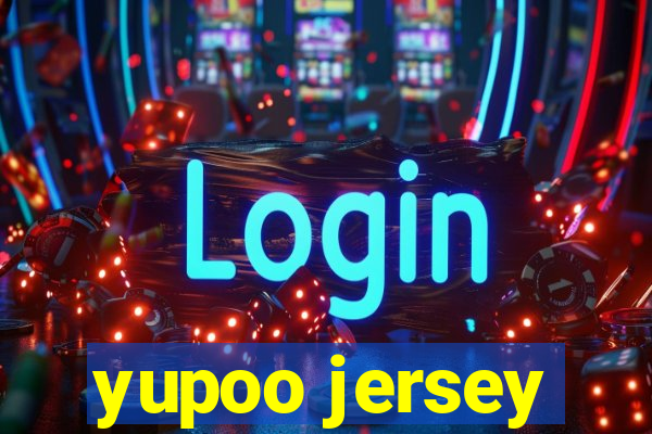 yupoo jersey